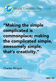 Making the simple complicated is commonplace; making the complicated simple, awesomely simple, that's creativity.